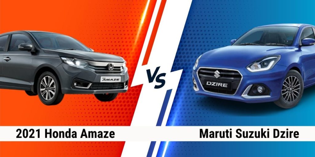 2021 Honda Amaze vs Maruti Suzuki Dzire