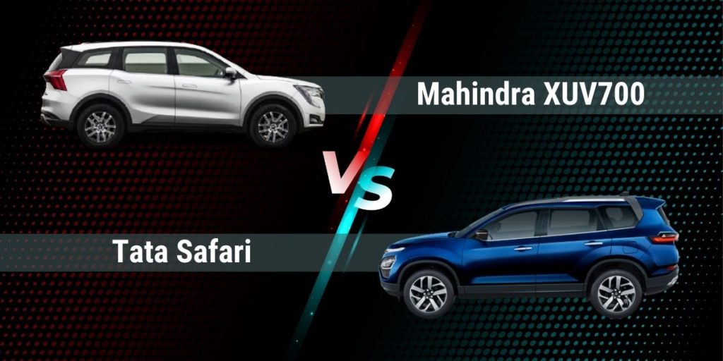 Mahindra XUV700 Vs Tata Safari